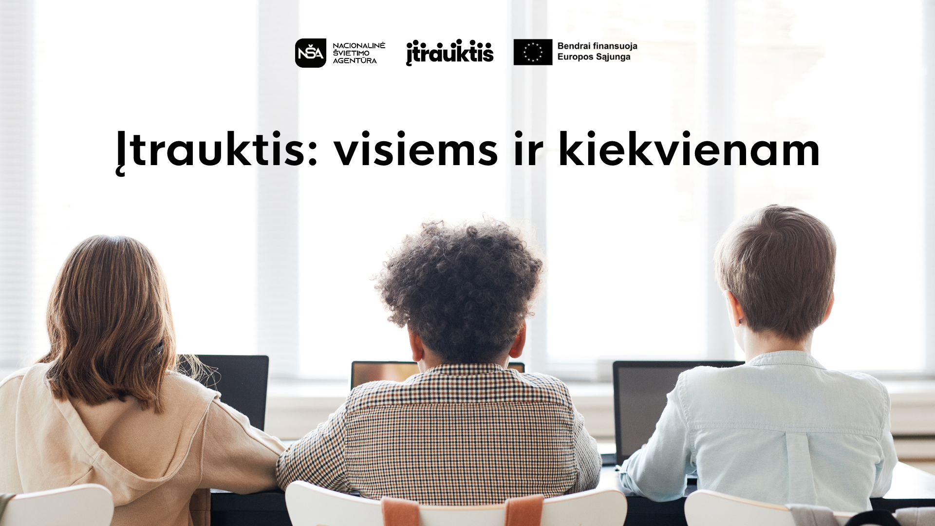 Įtrauktis: visiems ir kiekvienam